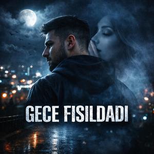 Gece Fısıldadı