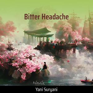 Bitter Headache