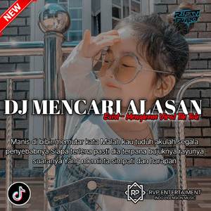 DJ MENCARI ALASAN (EXIST) VIRAL TIK TOK 🎶(ins)
