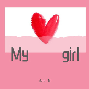 My girl（Prod EVOMUSIC）