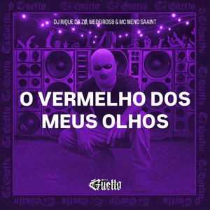 O Vermelho dos Meus Olhos