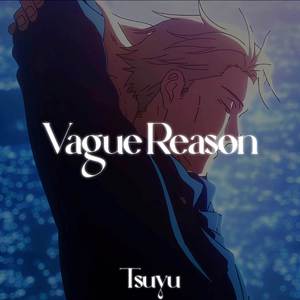Vague Reason (Nanami Theme) - "Jujutsu Kaisen"
