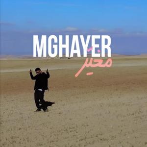 Mghayer (feat. Elgrandetoto)
