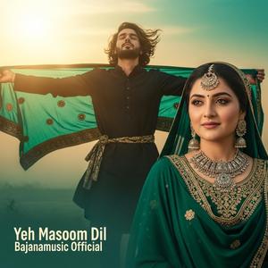 Yeh Masoom Dil (A Sufi Love Qawwali That Will Touch Your Soul)