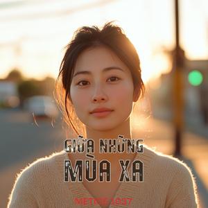 Giữa Những Mùa Xa