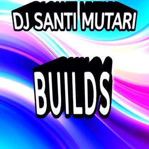 Builds