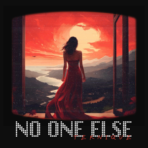 No One Else