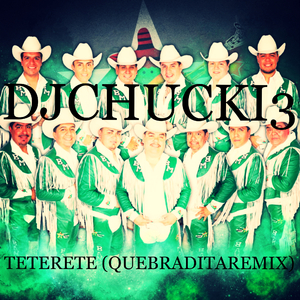 TETERETE (QUEBRADITAREMIX)
