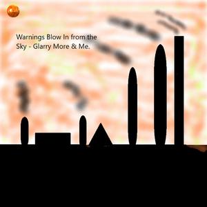 Warnings Blow in from the Sky
