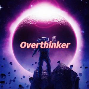 Overthinker（Kane remix）
