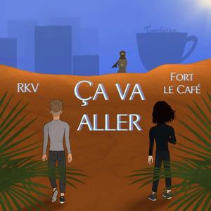 Ça va aller (feat. RKV)