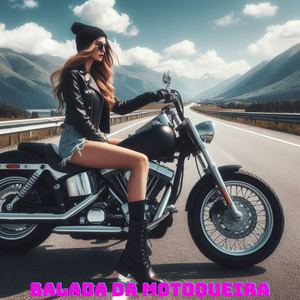 Balada da Motoqueira