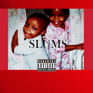SLUMS