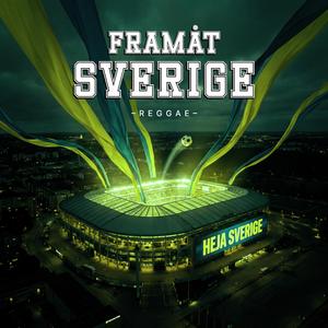 Framåt Sverige (Reggae)