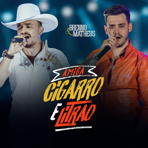 Amiga, Cigarro e Litrão (Ao Vivo)