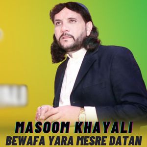Bewafa Yara Mesre Datan