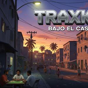 Traxkzz bajo el caserio