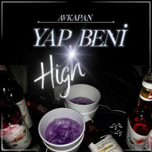 YAP BENİ HIGH