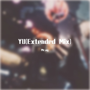 YU((Extended Mix)