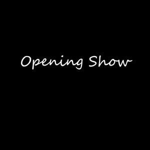 Opening Show（prod.by 天花）