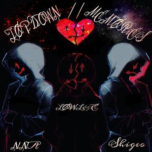 TØP DØWN // MEMØRiES (feat. NAMES NOT ANDY & SHIGEO)