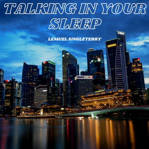 Talking In Your Sleep
