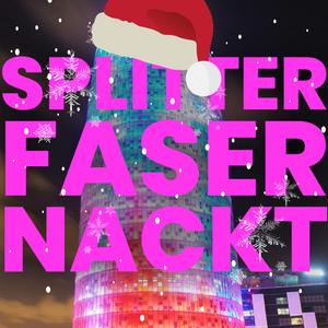 Splitterfasernackt (XMAS-Version)
