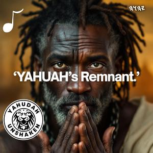 YAHUAH's Remnant