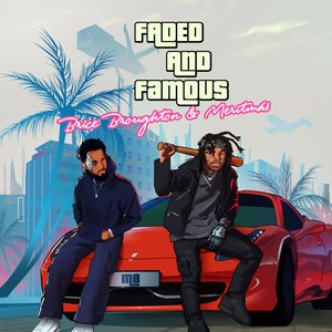 Faded and Famous!!! (Fin)