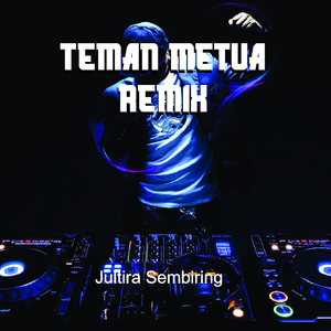 Teman Metua Remix