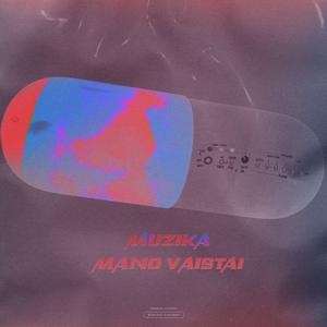 MUZIKA MANO VAISTAI