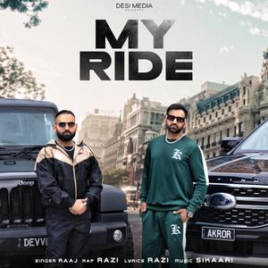 My ride (feat. Raaj)