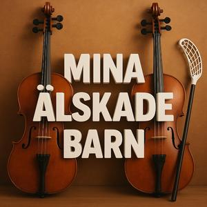 Mina Älskade Barn