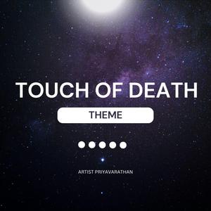 Touch of Death Theme (Original Motion Picture Soundtrack)