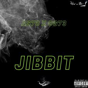 Jibbit (feat. OG73)