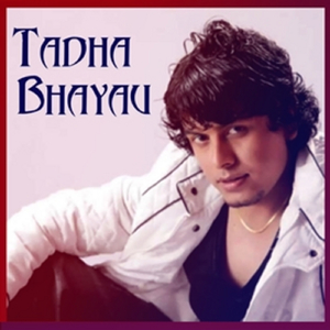 Tadha Bhayau