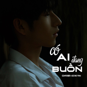 Có Ai Đang Buồn Không