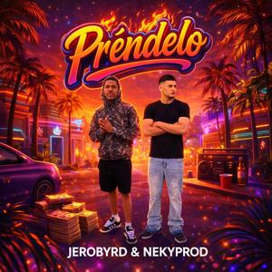 Prendelo (feat. Nekyprod)