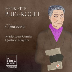 2 Mélodies avec accompagnement de quatuor à cordes: I. Chinoiserie