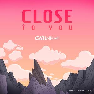 Close To You (feat. Idrees Oloyede & I.K.B.)