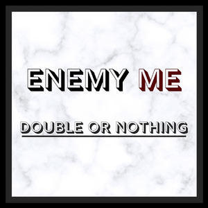 Enemy Me
