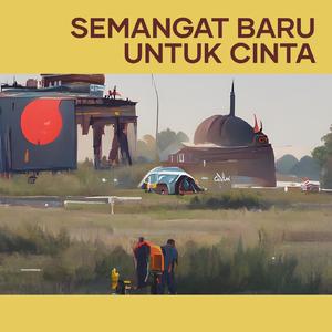Semangat Baru Untuk Cinta (Remastered 2024)