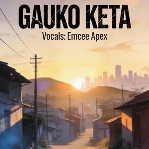 GAUKO KETA