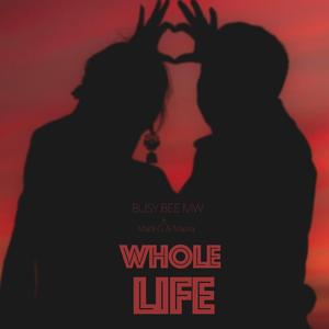 WHOLE LIFE (feat. Mack-G & Masira)