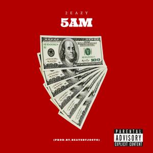 5 AM