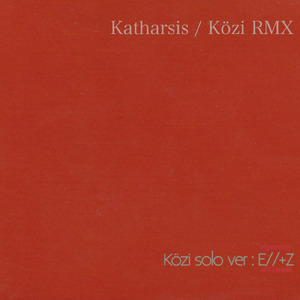 Katharsis / Közi RMX (Közi RMX)