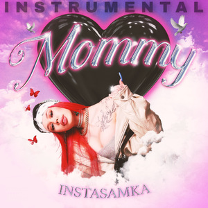 Mommy (Instrumental)