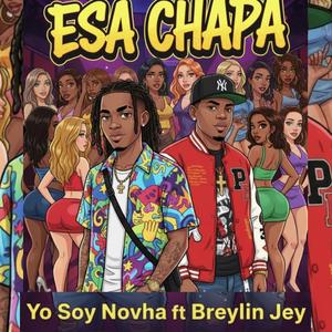 Novha Esa Chapa (feat. Breylin Jey)
