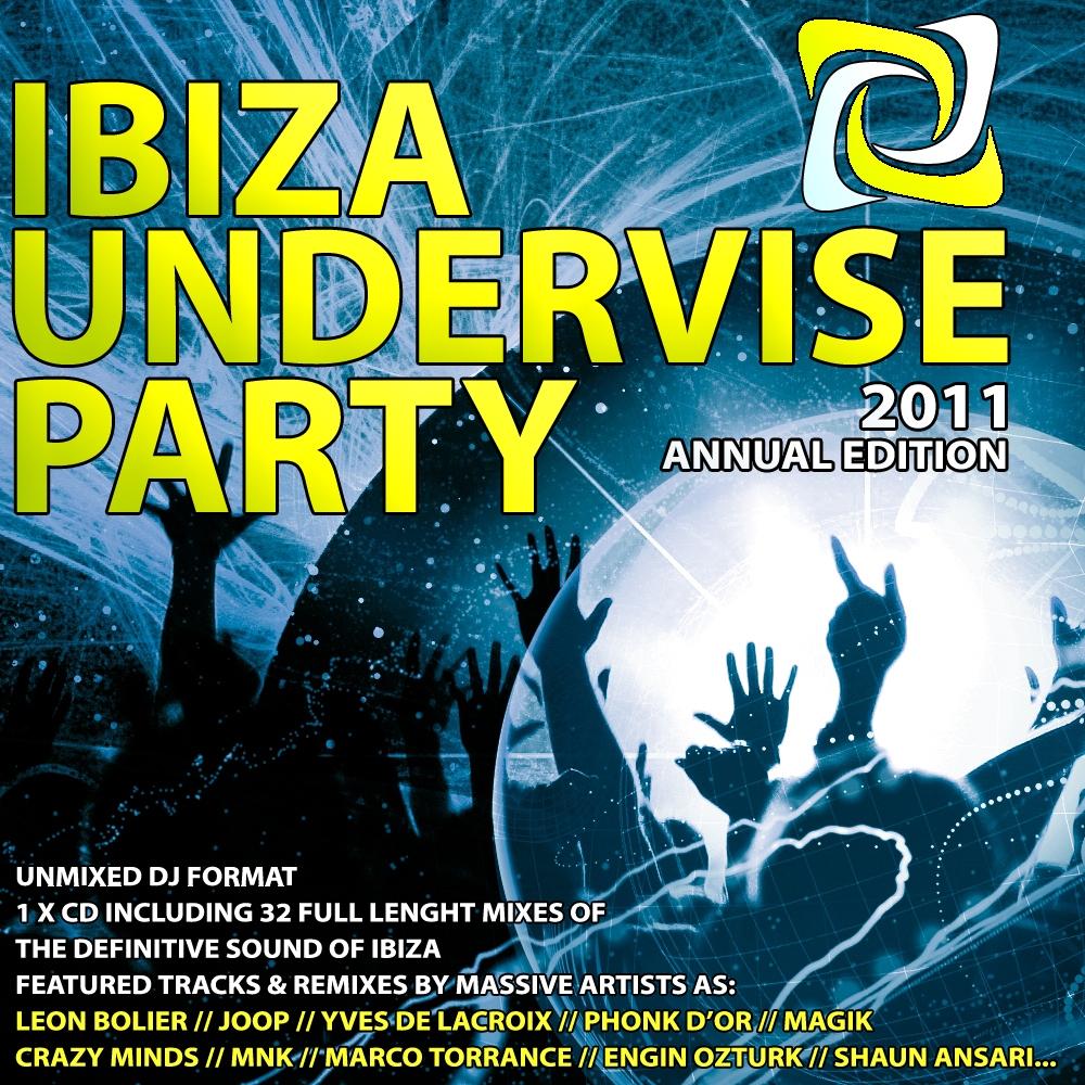 ibiza undervise party 2011 annual edition