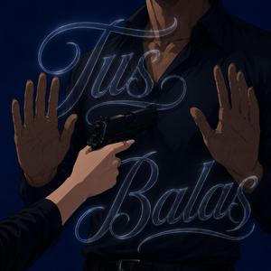 TUS BALAS
